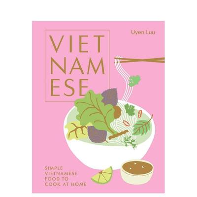 【预售】越南菜：在家可以轻松做的家常越南菜 Vietnamese: Simple Vietnamese food to cook at home 原版英文餐饮生活美食