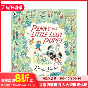 【现货】佩妮和丢失的娃娃Penny and the Little Lost Puppy 插画家Emily Sutton 6-12岁儿童艺术绘本 英文原版 搬家故事 善本图书