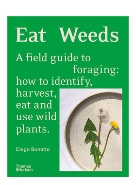 【现货】英文原版 野生植物食用指南Eat Weeds 绿色园艺生活 正版进口图书画册 善本图书