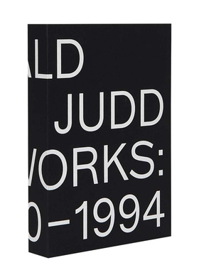 【预售】唐纳德·贾德：1970-1994艺术作品  Donald Judd: Artworks 1970–1994 英文原版进口艺术作品集 善本图书