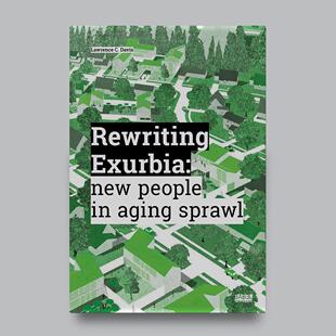 【预售】重述郊区 Rewriting Exurbia 原版英文建筑设计 善本图书