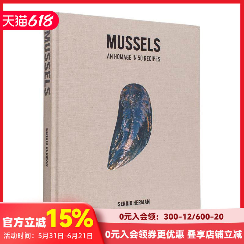 【预售】贻贝 荷兰米其林星级名厨Sergio Herman Mussels 原版英文餐饮生活美食 善本图书