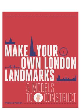 【现货】制作属于你的伦敦标志 Make Your Own London Landmarks: 5 Models to Construct 原版英文手工制作