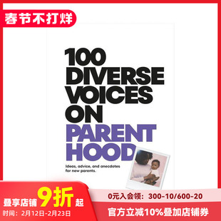 【预售】百位父母的多元育儿心经 100 Diverse Voices on Parenthood 原版英文生活综合