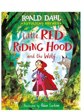 【现货】反叛童谣：小红帽 Revolting Rhymes: Little Red Riding Hood 原版英文儿童绘本