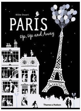 【现货】【T&H】Helene Druvert纸雕艺术儿童书 Paris Up, Up and Away 巴黎世界 英文原版
