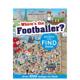 Footballer? Ladybird 瓢虫 乐趣：足球运动员在哪里？ Where 预售 原版 With 善本图书 Fun 英文儿童趣味 the