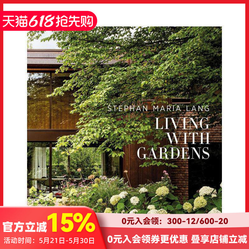 【现货】斯蒂芬·玛丽亚·朗：与花园共生 Stephan Maria Lang: Living with Gardens 原版英文艺术画册画集 善本图书