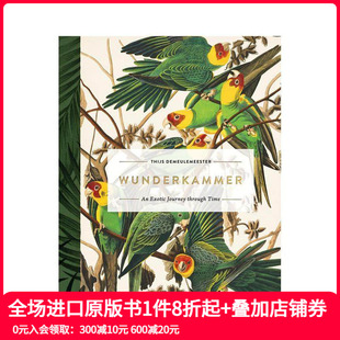 Journey 预售 Through 英文室内设计装 奇异旅程 原版 Wunderkammer：穿越时空 饰 Wunderkammer Time Exotic