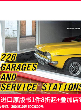 【现货】英国汽车修理厂建筑摄影 226 Garages and Service Stations 原版英文摄影作品集人文景观 Philip Butler 人文景观