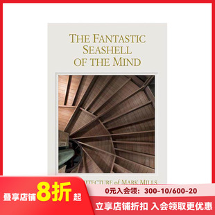 英文建筑设计 Mind The 奇妙贝壳：马克·米尔斯 原版 Seashell 心灵 the Fantastic 预售 建筑