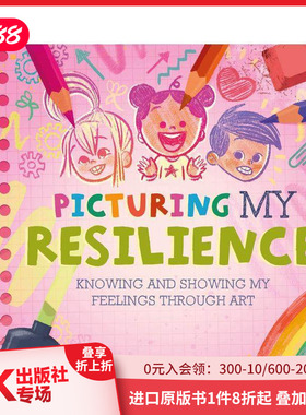 【预售】【正念艺术疗愈】描绘韧性 【All the Colours of Me】Picturing My Resilience 原版英文儿童绘本 善本图书