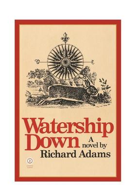 【现货】Watership Down，海底沉船 英文原版图书籍进口正版 Adams, Richard 世界文学