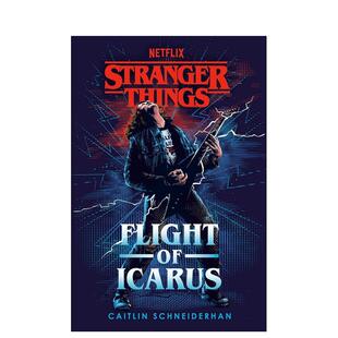 【预售】怪奇物语:伊卡洛斯飞行 Stranger Things: Flight of Icarus 原版英文文学小说