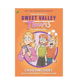 【预售】甜蜜谷双胞胎漫画小说：选边站 Sweet Valley Twins The Graphic Novel: Choosing Sides 原版英文儿童漫画
