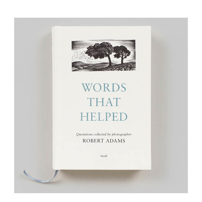 【现货】罗伯特·亚当斯：疗愈人心的文字  语录摄影收藏集 Robert Adams: Words That Helped 原版英文摄影 善本图书