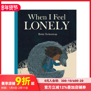 【预售】【博洛尼亚获奖插画师Britta Teckentrup】当我感到孤独 When I Feel Lonely 原版英文儿童绘本 SEL情绪管理