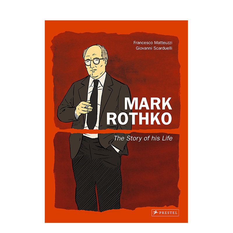 【现货】Mark Rothko马克·罗斯科：他的人生故事 The Story of His Life英文原版进口漫画善本图书