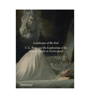 【预售】心灵风景：荣格与瑞士精神分析探索 Landscapes of the Soul :C.G. Jung and the Exploration...英文艺术画册画集