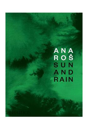 【预售】Ana Ros Sun and Rain，安娜·罗斯:阳光和雨水 Hisa Franko
