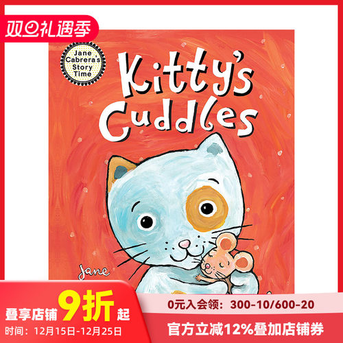 【现货】Kitty's Cuddles 猫咪的拥抱 精装英文原版儿童绘本 Jane Cabrera