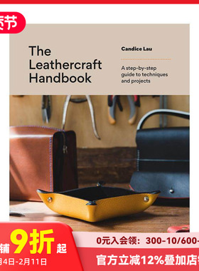 【预售】皮革工艺手册：20个零基础专属项目 The Leathercraft Handbook 原版英文手工制作