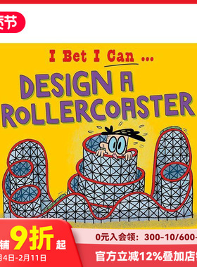 【现货】我打赌我能：设计过山车 I Bet I Can: Design a Rollercoaster 原版英文儿童绘本 善本图书