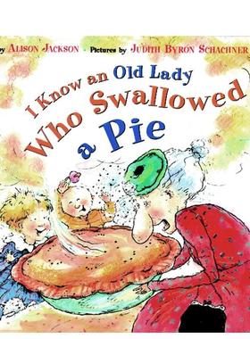 【现货】英文原版 我认识一个吞下派的老太太 I Know an Old Lady Who Swallowed a Pie，儿童英语桥梁分级章节故事阅读拓展