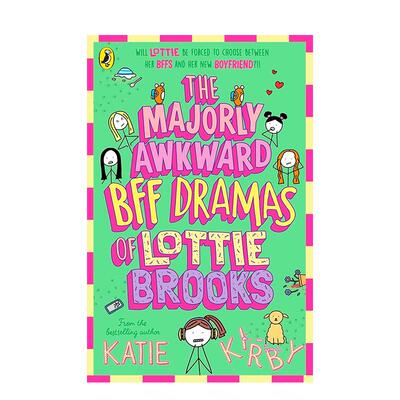 【现货】洛蒂·布鲁克斯的闺蜜闹剧 The Majorly Awkward BFF Dramas of Lottie Brooks 原版英文儿童故事