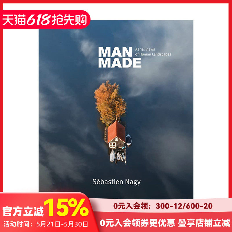 【现货】人造：人类景观无人机摄影 Man Made: Aerial Views of Human Landscapes 英文原版进口自然景观城市建筑航拍摄影集