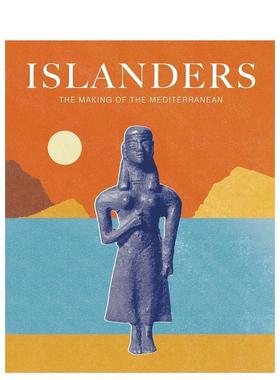 【预售】岛民：地中海的形成 Islanders: The Making of the Mediterranean 原版英文艺术画册画集 善本图书
