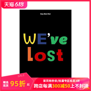 Ben Guy 预售 英文艺术画册画集 Lost 原版 善本图书 盖·本·内尔：迷失与消费主义 Ner