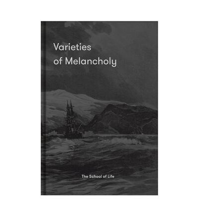 【预售】忧郁的多种形态：应对阴郁情绪的希望指南 Varieties of Melancholy原版英文心灵励志 善本图书