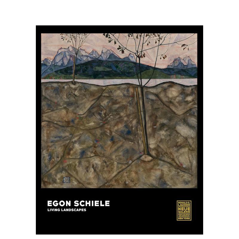 【预售】埃贡·席勒:隽永的风景 Egon Schiele: Living Landscapes 原版英文艺术画册画集 善本图书