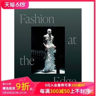 the 时尚 边缘：奇观 Fashion 善本图书 设计艺术 英文服装 Edge 预售 现代性和致命性 进口原版