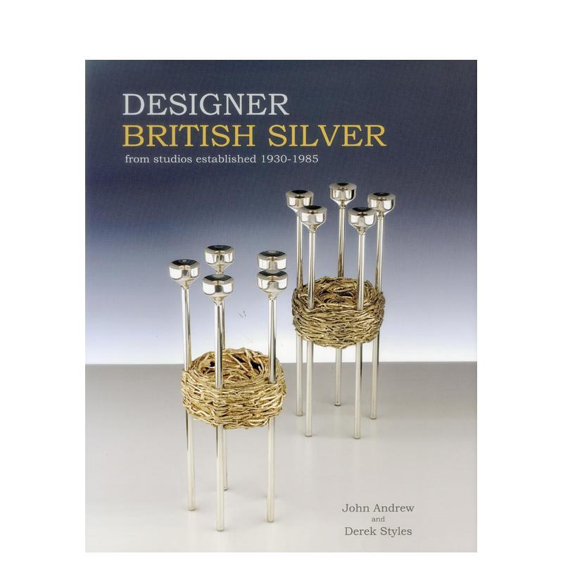 【预售】英国当代银器设计 Designer British Silver 原版英文艺术画册画集 善本图书