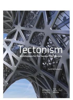 【预售】构造论：21世纪的建筑 Tectonism: Architecture for the 21st Century 原版英文建筑设计