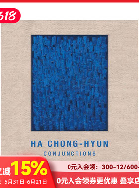 【现货】河钟贤：联结点 Ha Chong-Hyun: Conjunctions 原版英文艺术画册画集 韩国艺术苣匠 善本图书