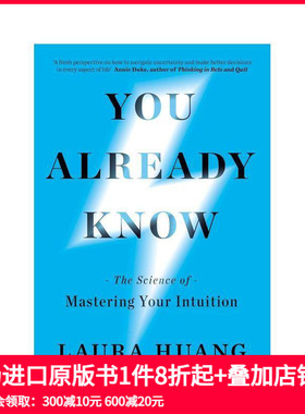 【预售】你心所向：直觉驯服的科学 You Already Know: The Science of Mastering Your Intuition 原版英文社会科学