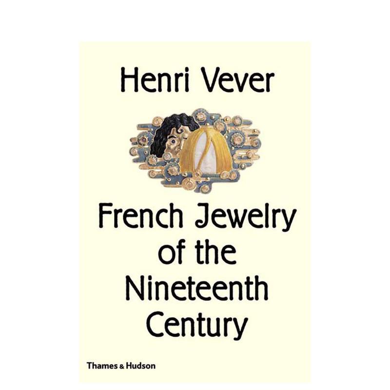 【现货】亨利·维维尔：十九世纪的法国珠宝 Henri Vever French Jewelry of 原版英文珠宝首饰 善本图书