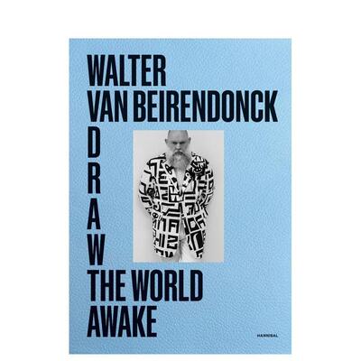 【现货】唤醒世界：素描  安特惠普六君子Walter Van Beirendonck Draw the World Awake  原版英文时尚设计 善本图书