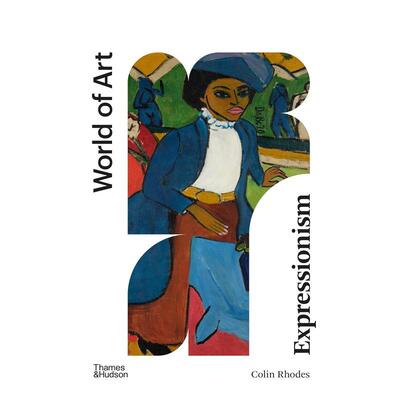 【现货】表现主义 【World of Art】Expressionism 原版英文艺术画册画集 Thames & Hudson