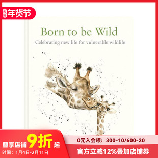 【现货】生而为野:献给脆弱野生动物的新一代 Born to be Wild 英文原版进口人文社科插画作品礼物书 善本图书