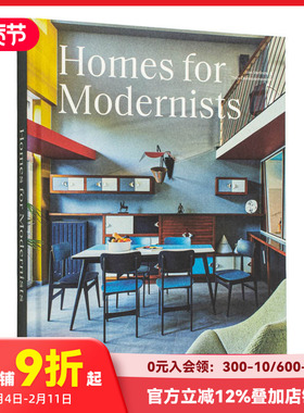 【预售】现代主义者的家 Homes for Modernists 原版英文室内设计装饰