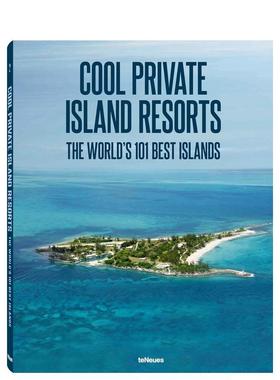 【预售】私密岛屿度假胜地 Cool Private Island Resorts 原版英文旅行 善本图书