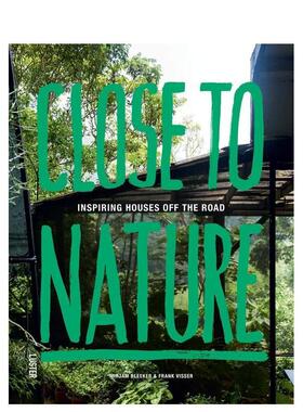 【现货】亲近自然 园林景观设计 Close to Nature 进口原版图书