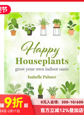 【预售】快乐盆栽：构建你的室内绿洲 Happy Houseplants: Grow your own indoor oasis 原版英文室内设计装饰