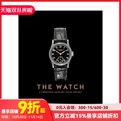 【预售】钟表：20世纪风尚史 The Watch: A Twentieth-Century Style History 原版英文珠宝首饰 善本图书