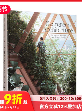 【现货】常青建筑Evergreen Architecture 绿植丛生的绿建筑设计与绿色生活 英文原版善本图书