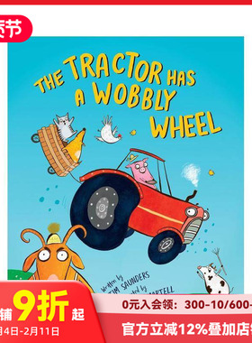 【预售】拖拉机轮子摇摇晃晃 The Tractor Has a Wobbly Wheel 原版英文儿童绘本